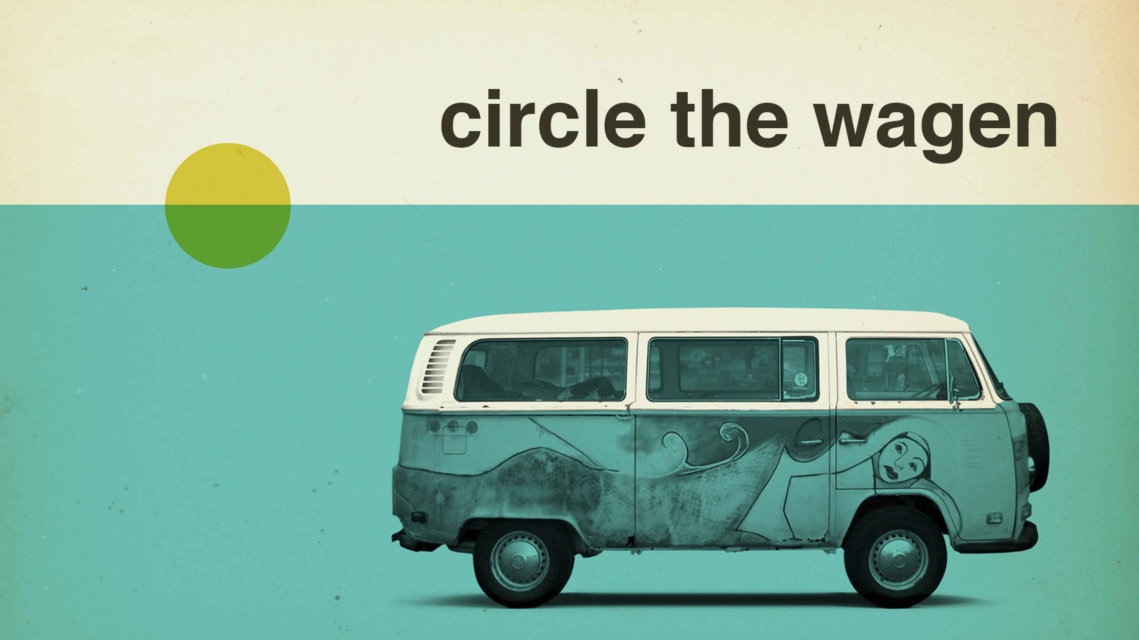 Circle the Wagen poster